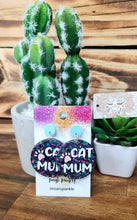 Load image into Gallery viewer, Cat Mum Dangles - Multiple Options