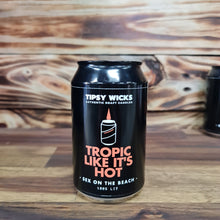 Load image into Gallery viewer, Tipsy Wicks CANdle "TROPIC LIKE IT'S HOT" - Sex on the Beach