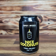 Load image into Gallery viewer, Tipsy Wicks CANdle &quot;NICE COCONUTS&quot; - Pina Colada
