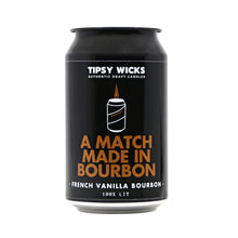 Load image into Gallery viewer, Tipsy Wicks CANdle &quot;A MATCH MADE IN BOURBON&quot; - French Vanilla Bourbon
